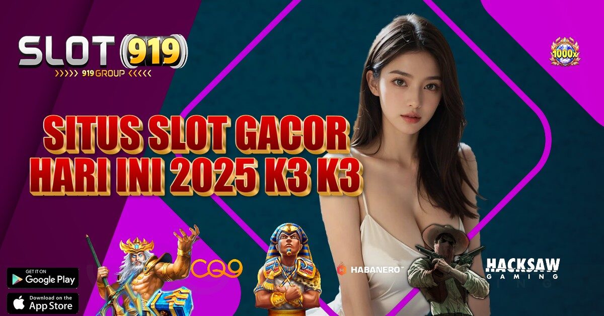 SITUS JUDI SLOT ONLINE UANG ASLI K3 K3