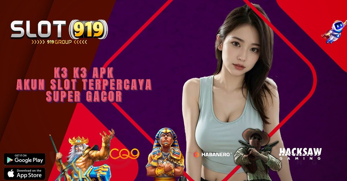 LINK SLOT ONLINE INDONESIA K3 K3 APK