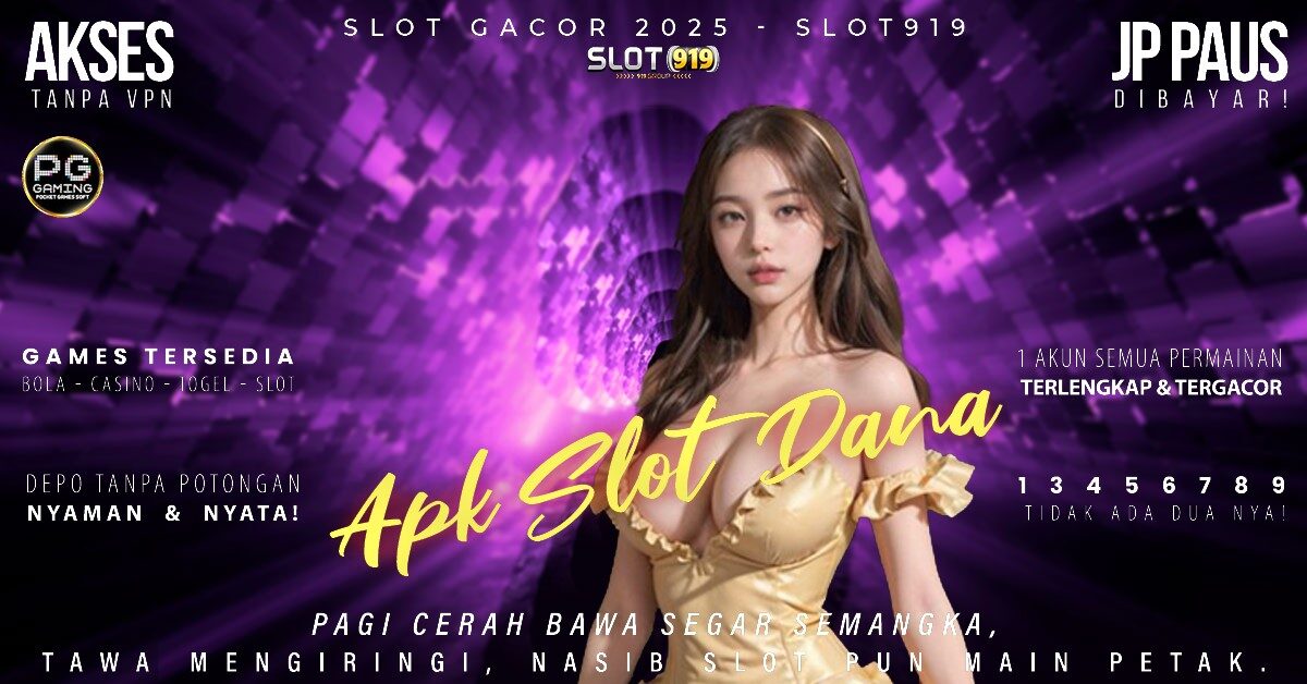 Situs Slot Gacor 2025 Terpercaya Thailand Slot Bayar Pakai Dana