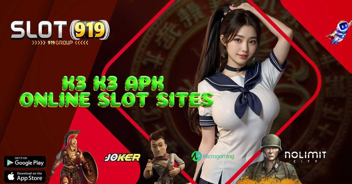 K3K3 APK SITUS SLOT ONLINE MUDAH MENANG