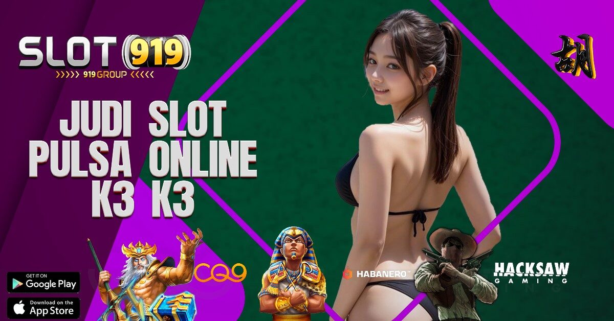 SLOT ONLINE YANG MUDAH MENANG K3 K3