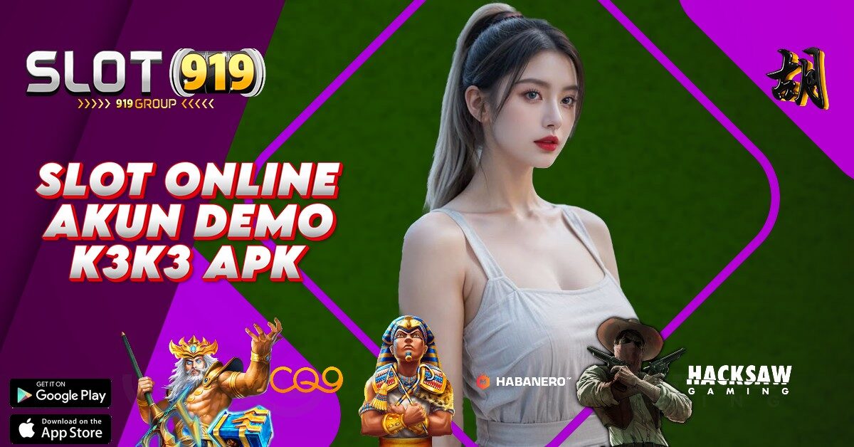 K3K3 APK SLOT GACOR MINIMAL DEPOSIT 10RB