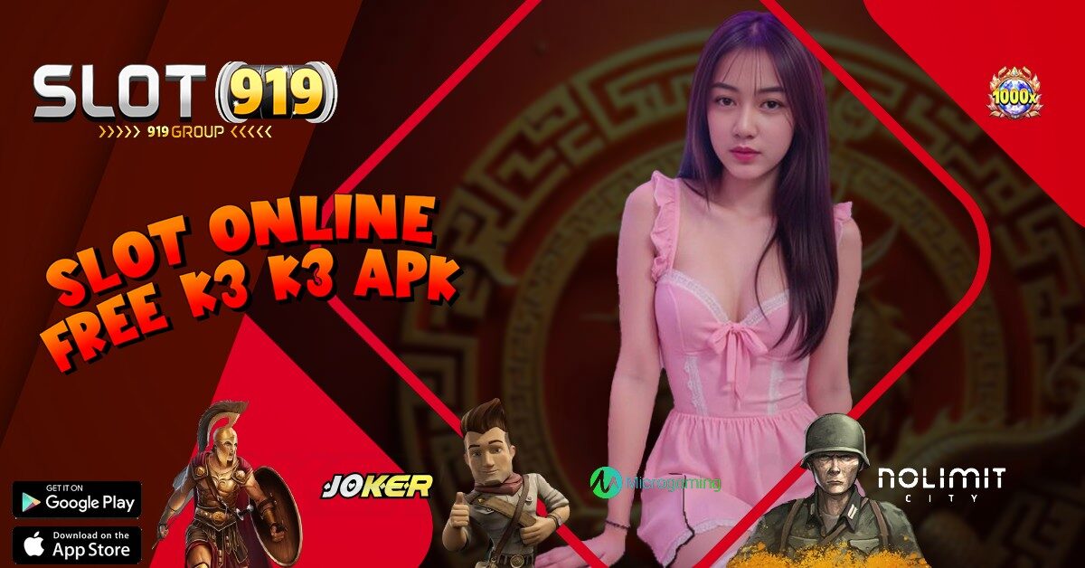 K3 K3 APK BANDAR SLOT GACOR TERPERCAYA