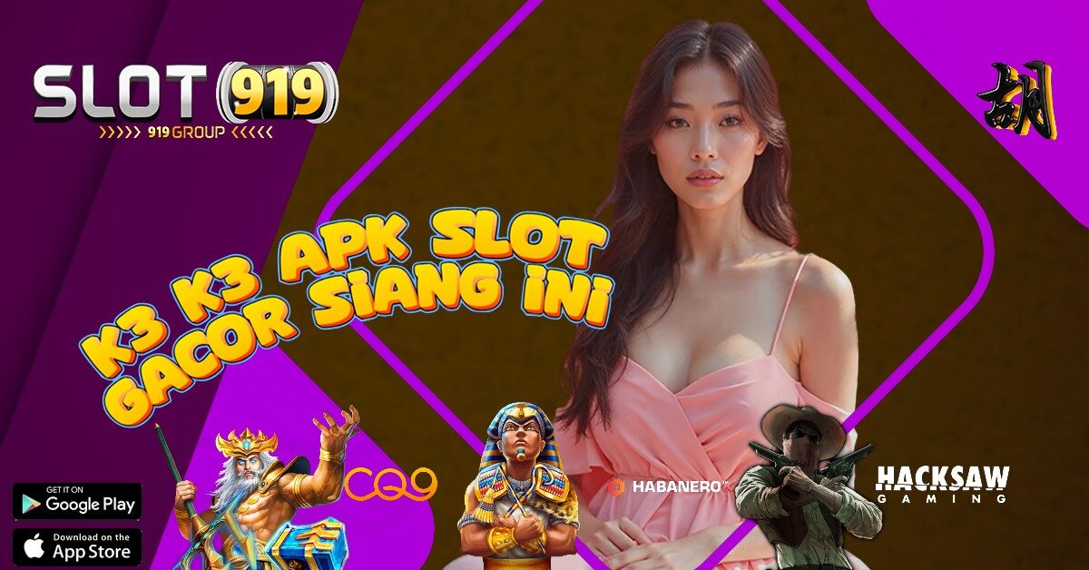 K3K3 APK BANDAR ONLINE SLOT