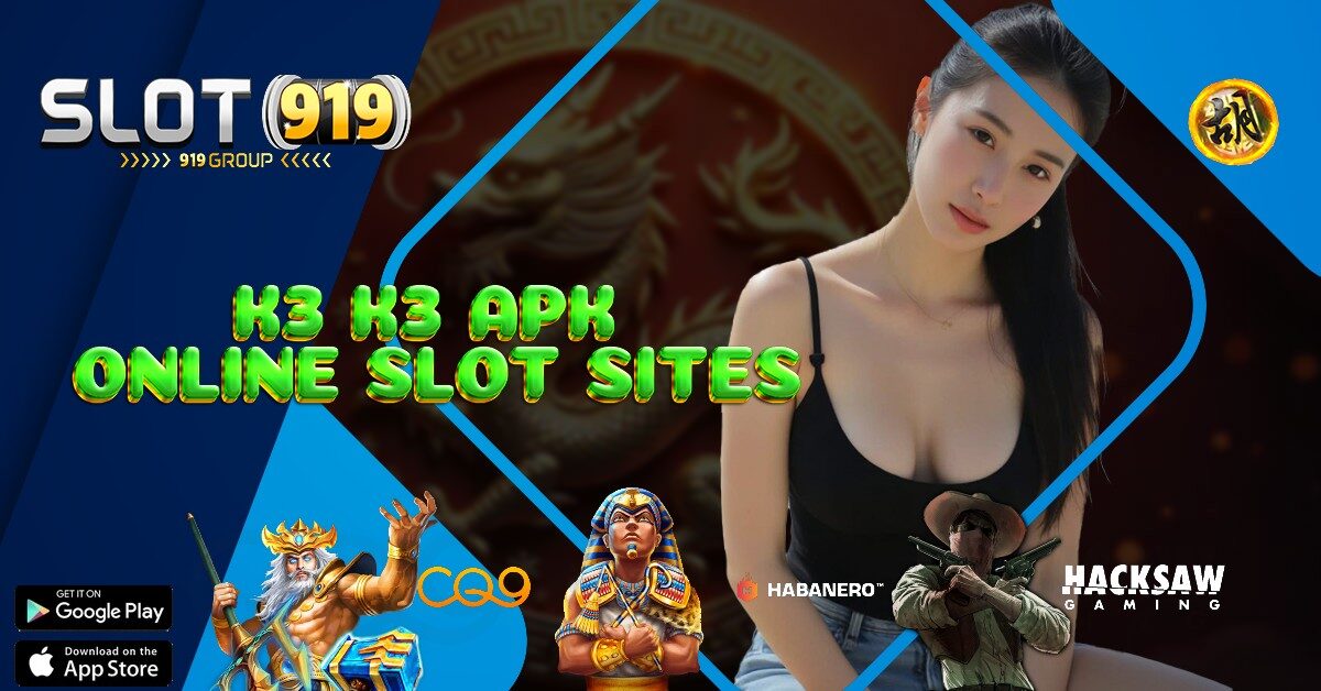 K3 K3 APK SLOT GACOR MINGGU INI