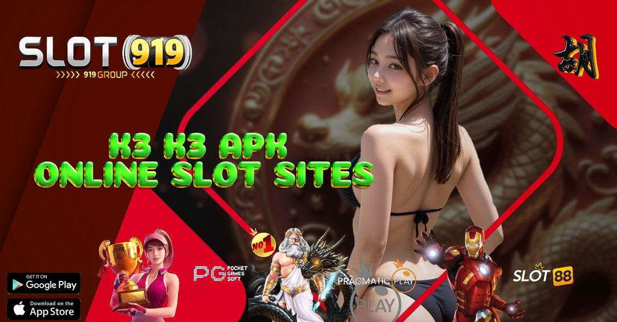 SLOT ONLINE TERPERCAYA VIA PULSA K3 K3 APK