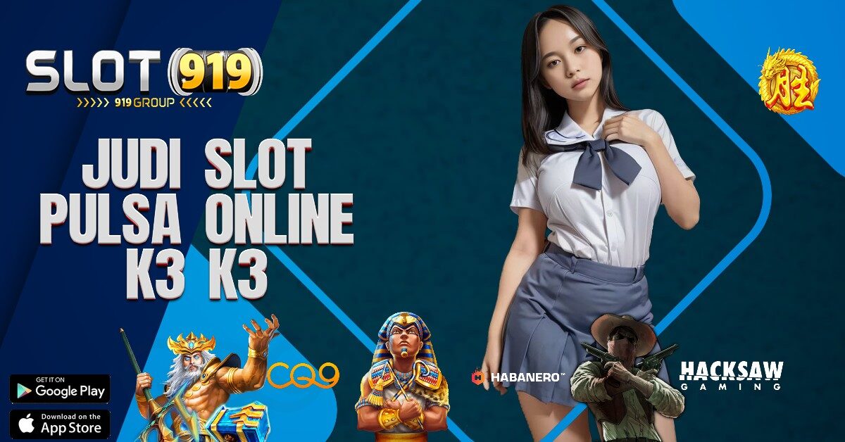 SLOT GACOR DAN TERPERCAYA K3 K3