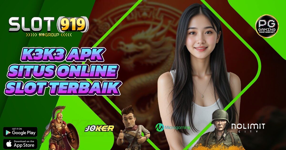 K3 K3 SITUS JUDI SLOT ONLINE 2025