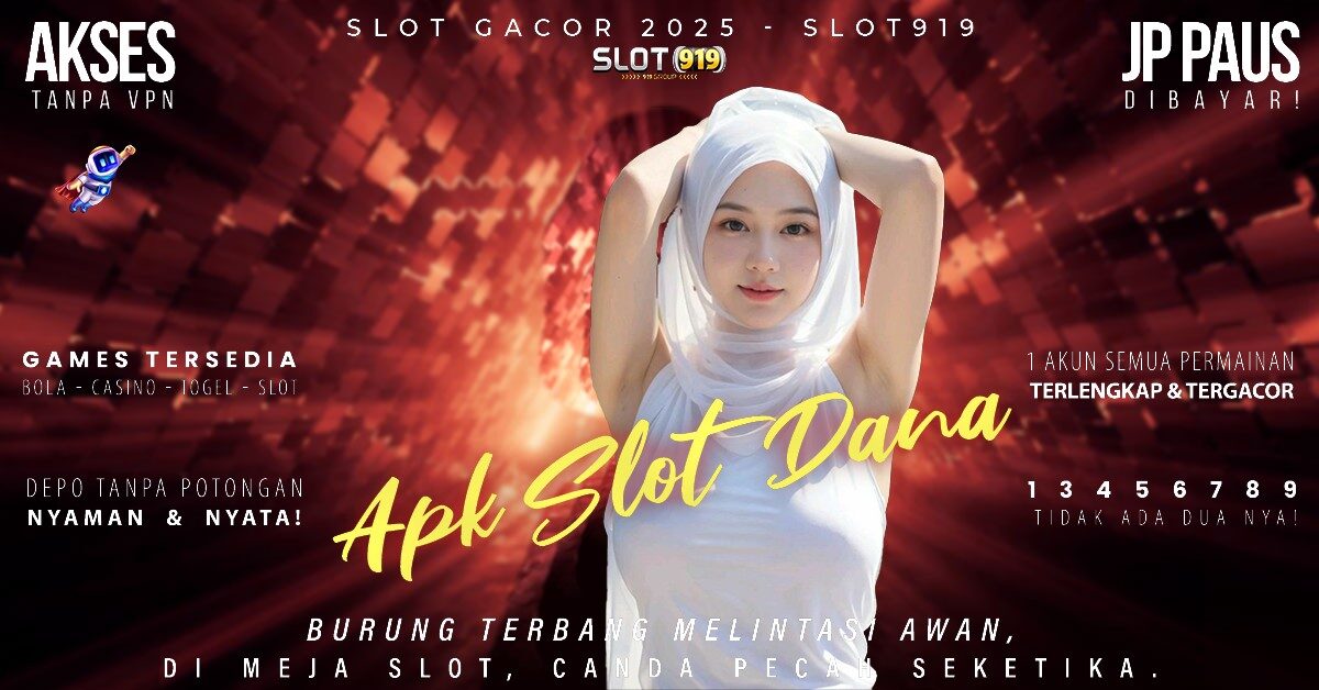 Slot Deposit Dana 5000 Tanpa Potongan 2025 Rekomendasi Slot Gacor Hari Ini