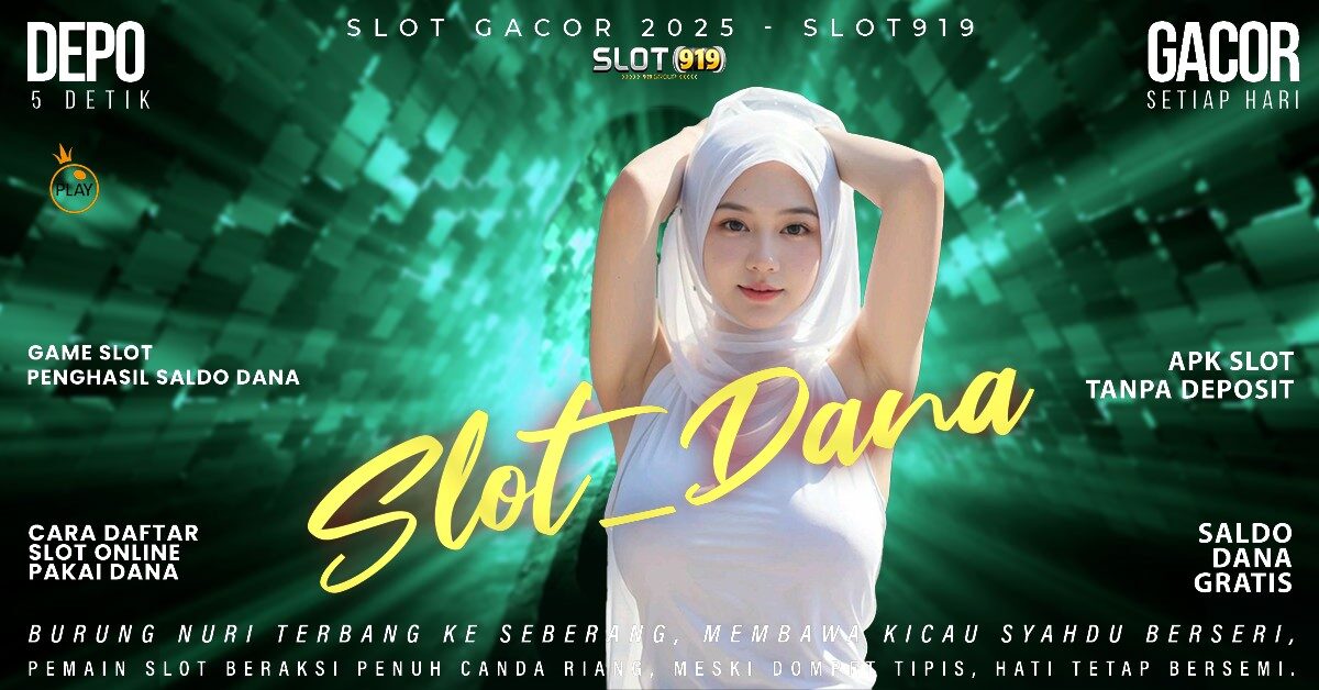 Judi Slot Online Deposit Dana Link Slot Gacor Hari Ini Terbaru