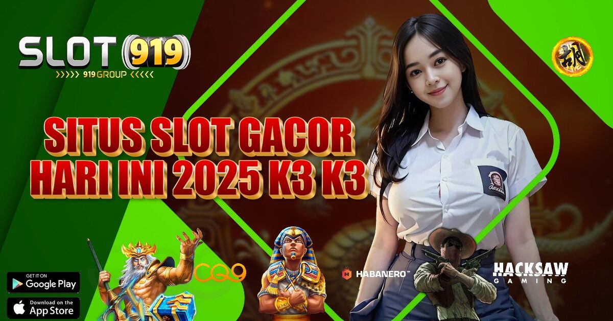 K3 K3 GACOR SLOT HARI INI