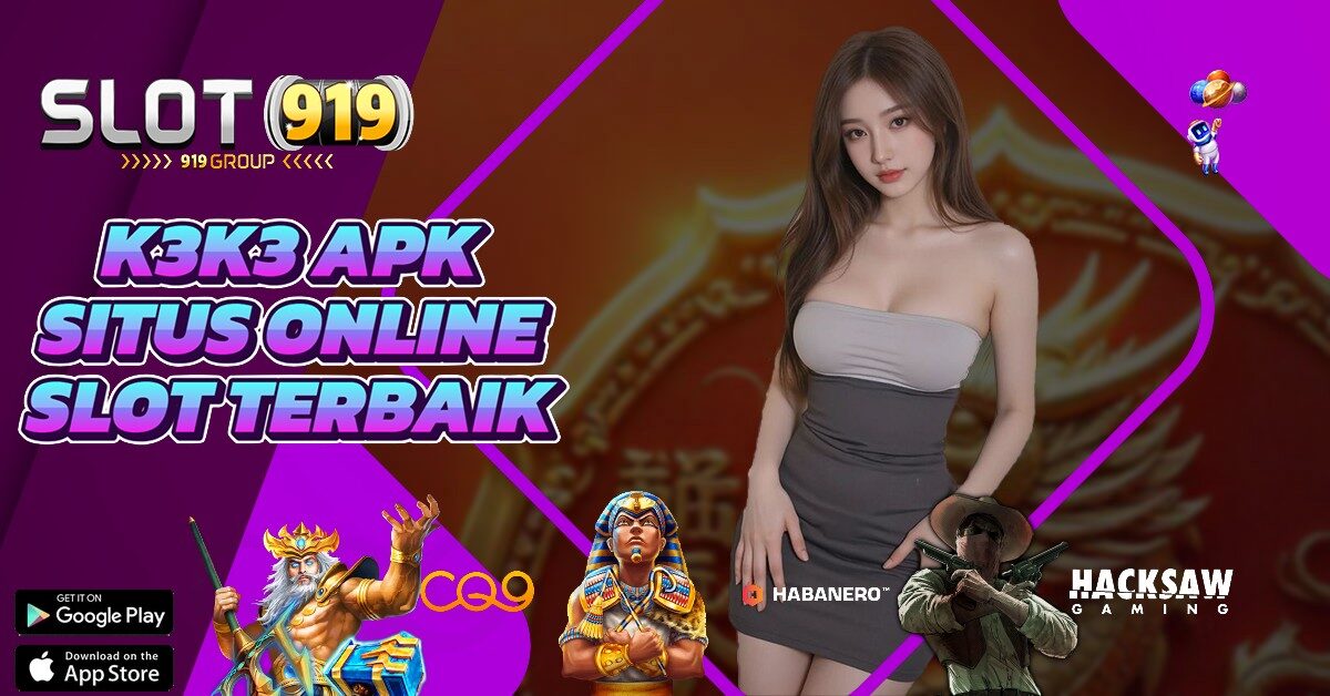 AKUN BARU SLOT GACOR K3 K3