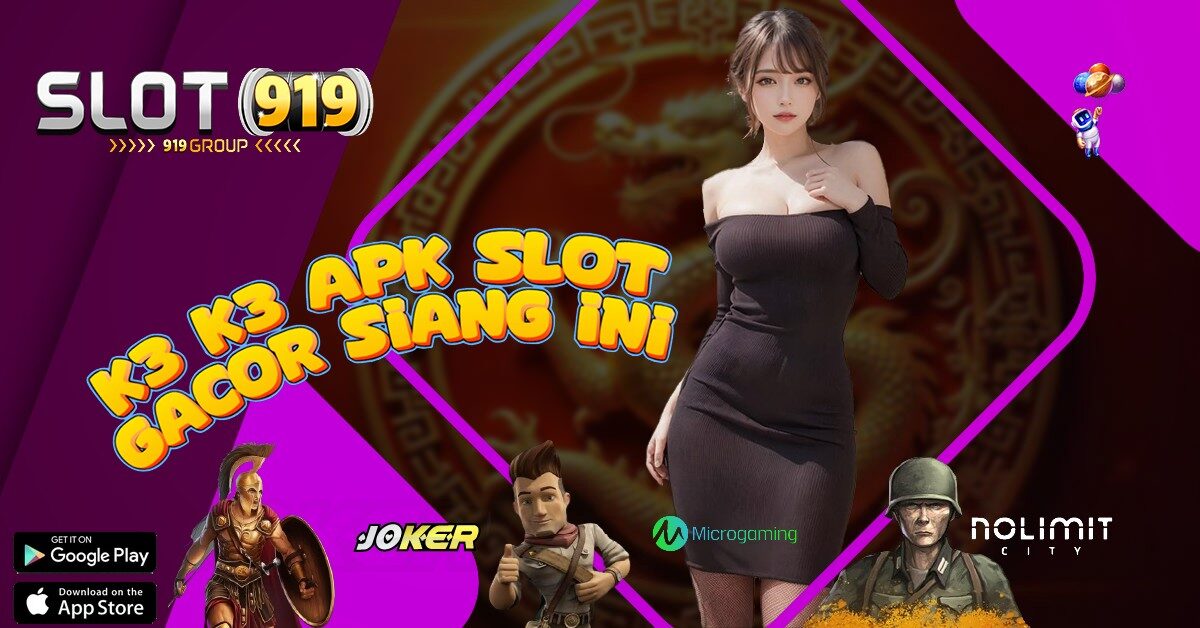 K3 K3 APK APLIKASI GAME SLOT ONLINE