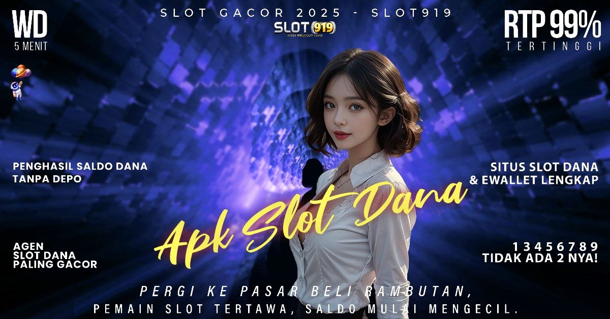 Slot Daftar Pakai Akun Dana Info Link Slot Paling Gacor